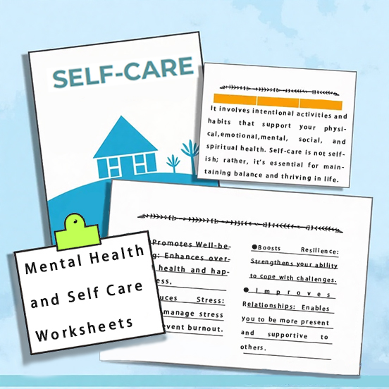《Mental Health and Self Care Worksheets》